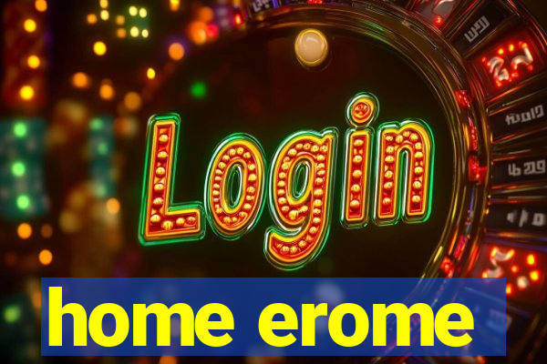 home erome